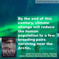 James Lovelock on Human Survival via Climate Change